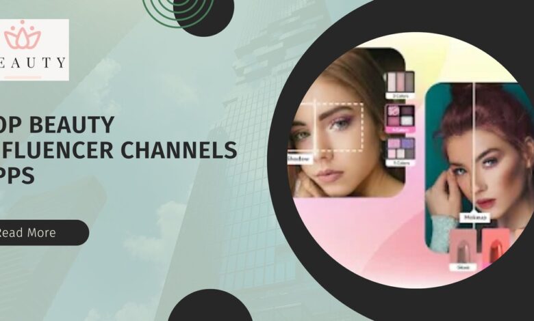 Beauty Influencer Channels