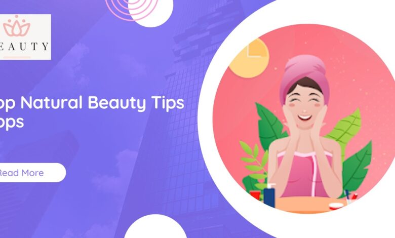 Natural Beauty Tips